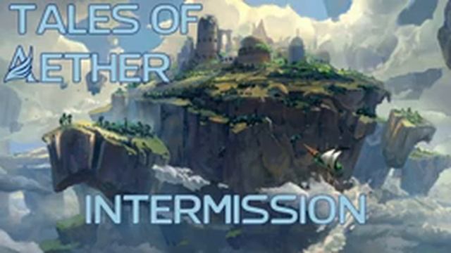Tales of Aether - Episode 52 - Shrike (Shriek) смотреть онлайн