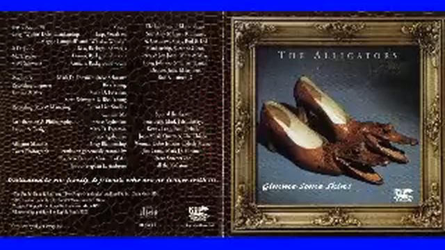 Alligators - Gimme Some Skin - 1996 - 20% Alcohol - Dimitris Lesini Blues смотреть онлайн