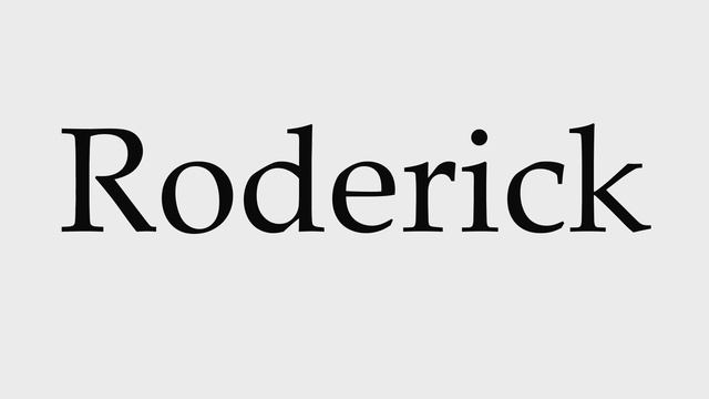 How to Pronounce Roderick смотреть онлайн