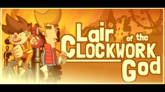 Lair of the Clockwork God - Title Theme смотреть онлайн