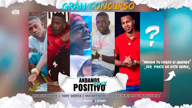Andamos Positivo Remix ❌ El Teacher ❌ Andrewz Wanyne ❌ Matary Bone ❌ Tony Monta ❌ May El Profeta смотреть онлайн