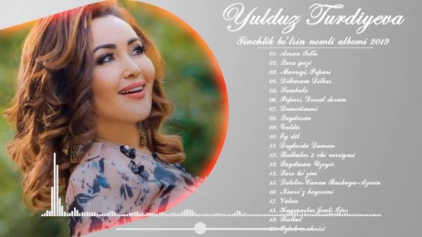 Yulduz Turdiyeva qo'shiqlari to'plami 2022 - Юлдуз Турдиева кушиклари туплами 2022