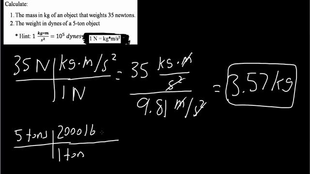 Example Conversion Newtons to Kg & tons to dynes (pt 3) смотреть онлайн