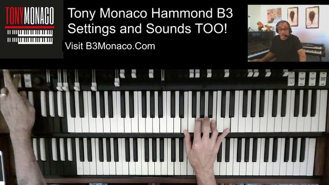 Tony Monaco Hammond B3 Settings and Sounds Too! смотреть онлайн