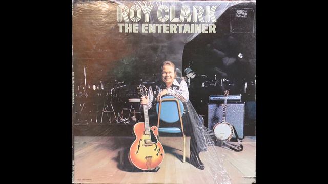 Roy Clark - The Entertainer (1974) [Complete LP]
