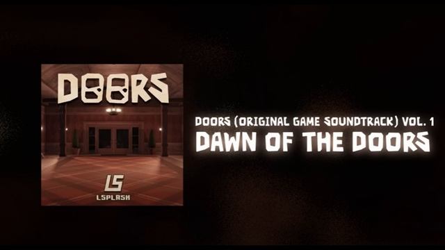 Dawn of the doors - Roblox Doors Lobby music(Credits to @LSPLASH ) смотреть онлайн
