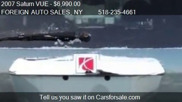 2007 Saturn VUE for sale in TROY, NY 12182 at FOREIGN AUTO смотреть онлайн