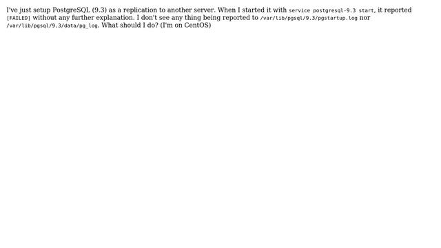 DevOps & SysAdmins: PostgreSQL failed to start, pg_log shows nothing, what to do? смотреть онлайн