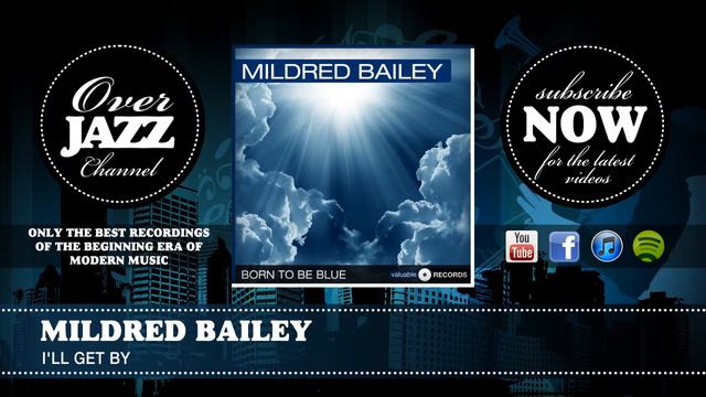 Mildred Bailey - I'll Get By (1944) смотреть онлайн