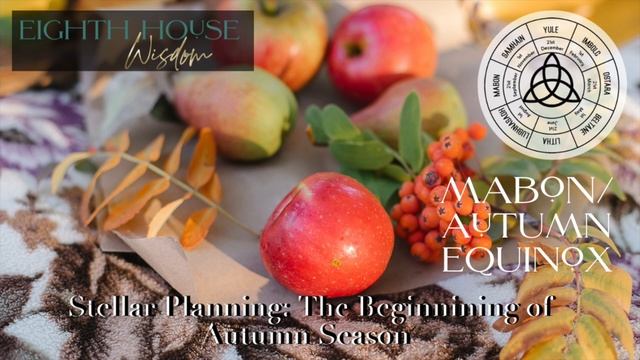 Mabon/Autumn Equinox 2023? ☀️: Stellar Planning to Embrace Autumn's Magic смотреть онлайн