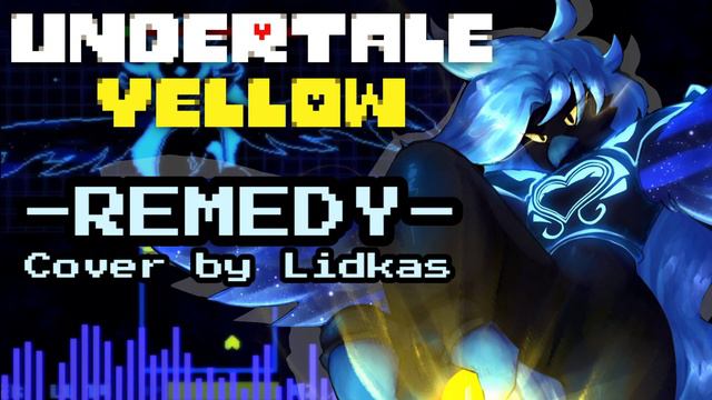 Remedy - Undertale Yellow (Cover/Remix) смотреть онлайн