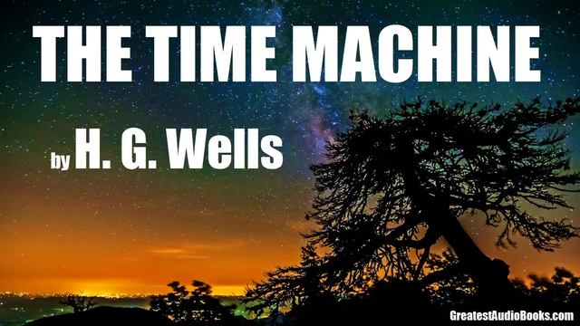 THE TIME MACHINE by H.G. Wells - FULL AudioBook | Greatest AudioBooks V4 смотреть онлайн
