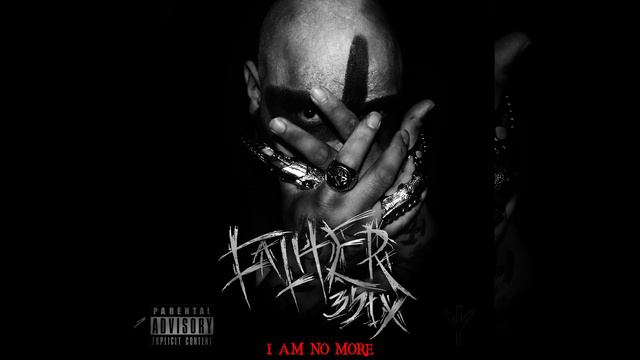 FATHER3SIX - I AM NO MORE (FULL ALBUM) смотреть онлайн