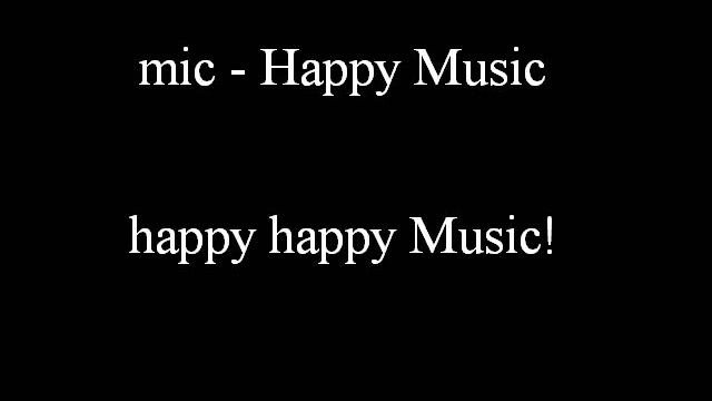 mic - happy music смотреть онлайн