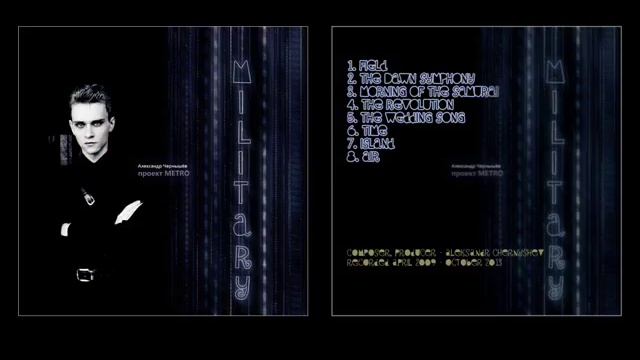 Metro (Aleksandr Chernyshev Project) - Military (full album) смотреть онлайн