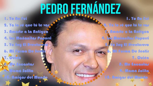Pedro Fernández Greatest Hits Full Album ~ Top Songs of the Pedro Fernández смотреть онлайн