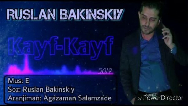 Ruslan Bakinskiy - Kayf Kayf