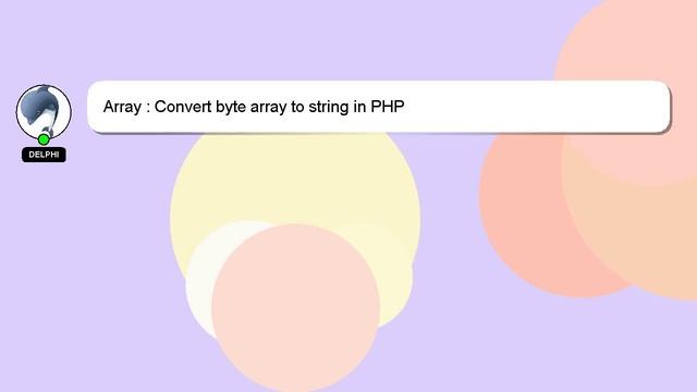 Array : Convert byte array to string in PHP смотреть онлайн