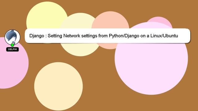 Django : Setting Network settings from Python/Django on a Linux/Ubuntu machine смотреть онлайн
