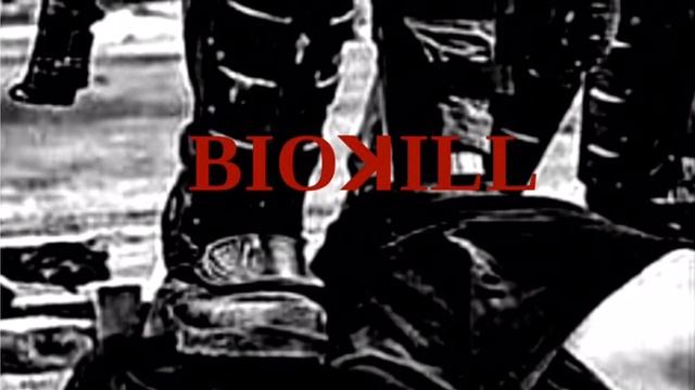 BIOKILL - SACRIFICE
