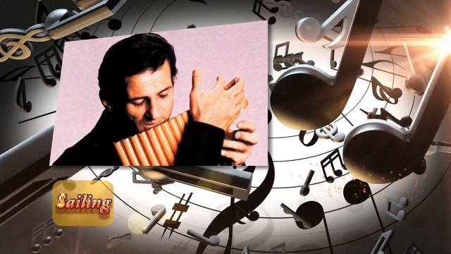 Gheorghe Zamfir - Sailing (The Magic of Pan's Flute) смотреть онлайн