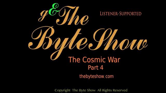 Joseph P. Farrell, The Cosmic War Part 4 with GeorgeAnn Hughes on The Byte Show смотреть онлайн