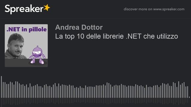 La top 10 delle librerie .NET che utilizzo смотреть онлайн