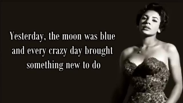 YESTERDAY WHEN I WAS YOUNG - Shirley Bassey (Lyrics)
