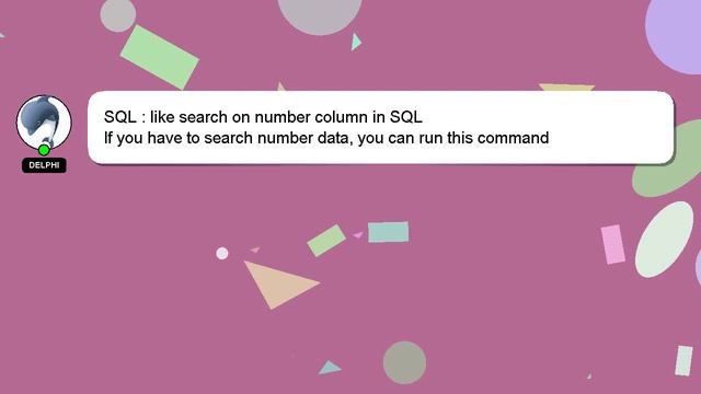 SQL : like search on number column in SQL смотреть онлайн