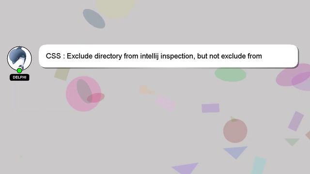 CSS : Exclude directory from intellij inspection, but not exclude from autocomplete смотреть онлайн