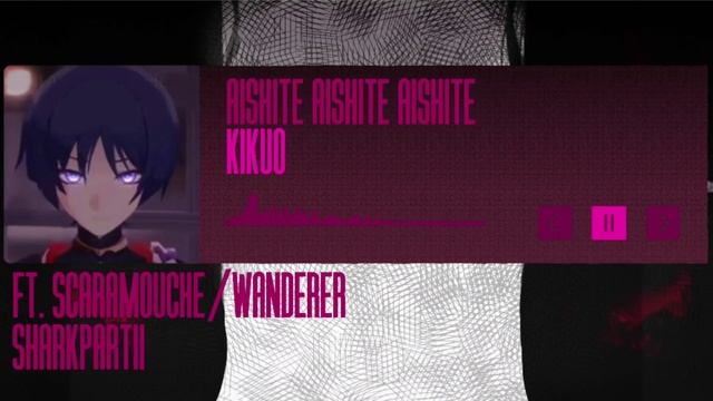 Kikuo - Aishete Aishete Aishete (Scaramouche AI Cover)
