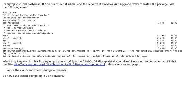 Why am I getting this 404 error trying to install postgresql 8.2 on centos 6? смотреть онлайн