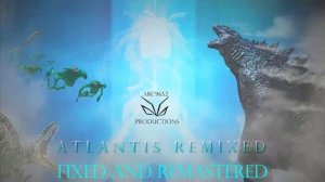 Atlantis   Crystal Chamber Remix Fixed and Remastered (Re-Upload)