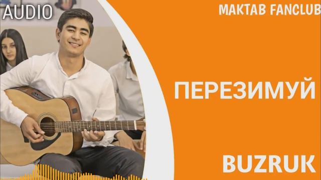 BUZRUK - ПЕРЕЗИМУЙ В МОЕМ САДУ | MAKTAB SERIALI SOUNTRACK | DONIYOR смотреть онлайн