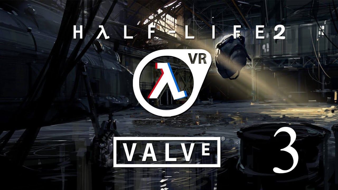 Прохождение игры Half-Life 2 VR MOD, Глава 3: "Через каналы" (англ. Route Kanal) смотреть онлайн