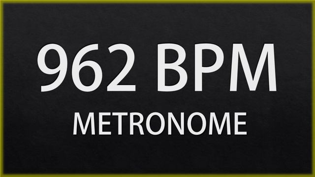 962 BPM - METRONOME смотреть онлайн