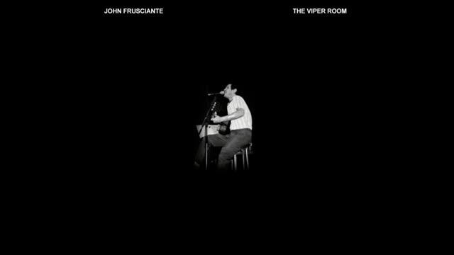 John Frusciante - Viper Room, West Hollywood, CA, USA (2001-05-01) [AUD #1] смотреть онлайн