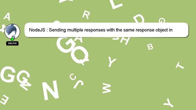 NodeJS : Sending multiple responses with the same response object in Express.js смотреть онлайн
