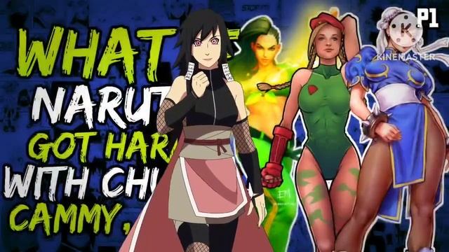 What If Naruto Got Harem With Chun-Li, Cammy And Laura? (NarutoxStreetFighter) (( Part 1 ))