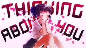 Thinking About You / AMV / Анимемикс / Animemix