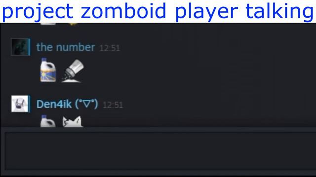 project zomboid player talking смотреть онлайн