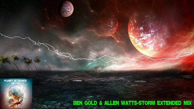 Ben Gold & Allen Watts-Storm Extended Mix (Armada Captivating)