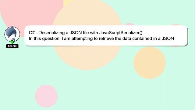 C# : Deserializing a JSON file with JavaScriptSerializer() смотреть онлайн