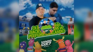 Oi EU sou O pabio, BACKYARDIGANS VS PERFUME EXALANDO