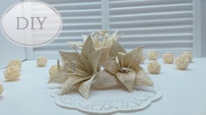 Лилии из джута Мастер класс / DIY How to make a Lily from jute.