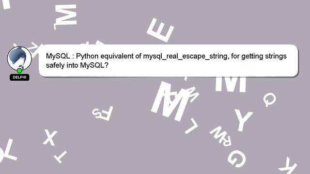 MySQL : Python equivalent of mysql_real_escape_string, for getting strings safely into MySQL? смотреть онлайн