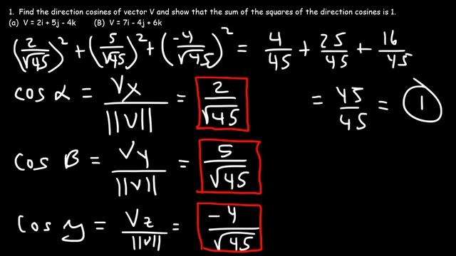 Calculus 3 - Direction Cosines & Direction Angles Of A Vector