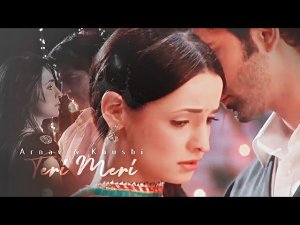 Arnav & Khushi [ Teri Meri]