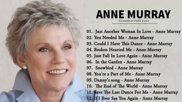 Anne Murray Greatest Hits - Top 20 Best Songs Of Anne Murray - Anne Murray Country Songs 2023