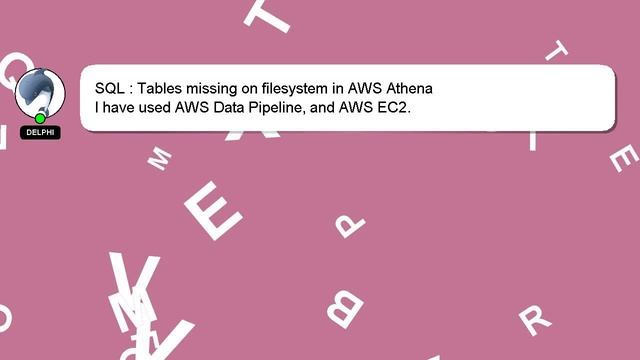 SQL : Tables missing on filesystem in AWS Athena смотреть онлайн
